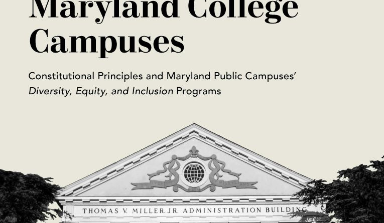 MAS Finds Problems in DEI Policies on Maryland Campuses