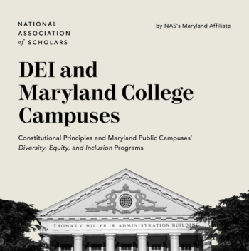 MAS Finds Problems in DEI Policies on Maryland Campuses